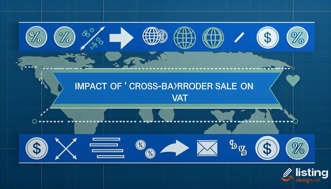 How Cross-Border Sales Affect VAT